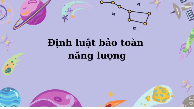 Định luật bảo toàn năng lượng